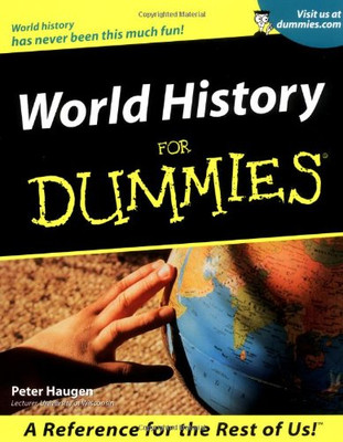 Weltgeschichte für Dummies  - Haugen, Peter
