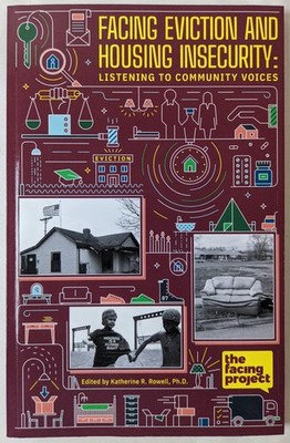 Facing Eviction and Housing Insecurity by Facing Project Press Paperback