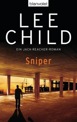 Sniper | Lee Child | 2009 | deutsch | One Shot (09 Reacher)