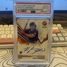 2024 Topps Pristine Wyatt Langford RC Auto /25 PSA 10 ORANGE 🍊🍊