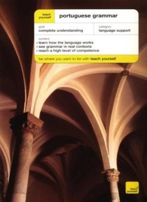 Teach Yourself Portuguese Grammar By Sue Tyson-Ward