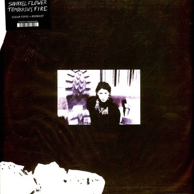 Squirrel Flower - Tomorrow's Fire Clear Vinyl Edition (2023 - UK - Original)
