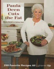 Paula Deen Cuts the Fat: 250 Favorite Reci- hardcover, 9781943016020, Paula Deen