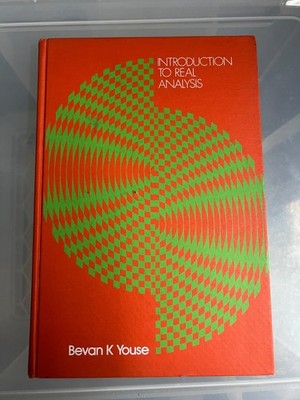 INTRODUCTION TO REAL ANALYSIS - BEVAN K YOUSE - HARDBACK MATHEMATICAL ANALYSIS