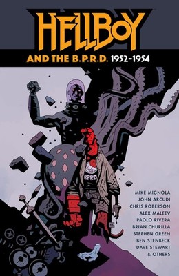 			Hellboy and the B.P.R.D.: 1952-1954, Mignola, Mignola, Arcudi, Roberson,..		