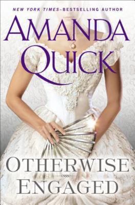 Otherwise Engaged - 9780399165146, Amanda Quick, hardcover