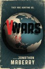 V-Wars by Keith R. A. DeCandido, Yvonne Navarro, Scott Nicholson, James A. Moore, Jonathan Maberry, Nancy Holder, Gregory Frost, John Everson (Paperback, 2013)