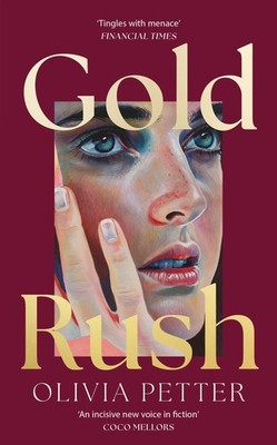 Gold Rush Olivia Petter