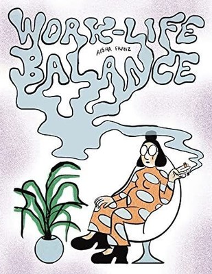 Work-Life Balance, Franz, Aisha,Houde, Nicholas, Very Good condition, Book