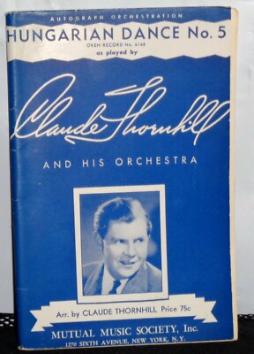 Hungarian Dance No.5 for Big Band Sheet Music Claude Thornhill Mutual Music 1941