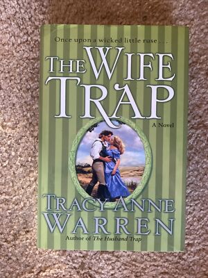 The Wife Trap by Tracy Anne Warren BCE Hardcover with D/J. AS NEW