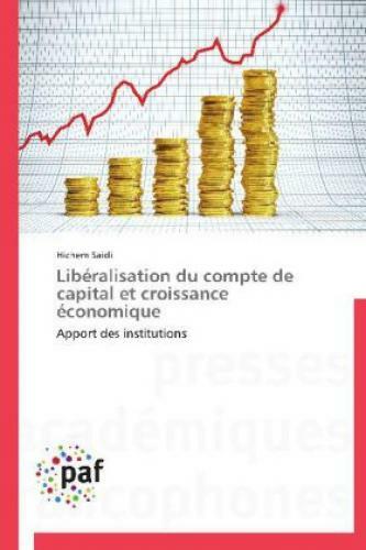 Thumbnail - Libéralisation Du Compte De Capital Et Croissance Économique Apport