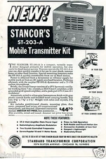 1948 Print Ad Standard Transformer Corp Stancor ST-203-A Mobile Transmitter Kit