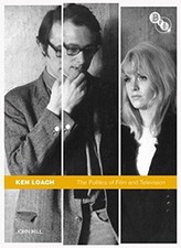Ken Loach: The Politics of Film and Television - John Hill