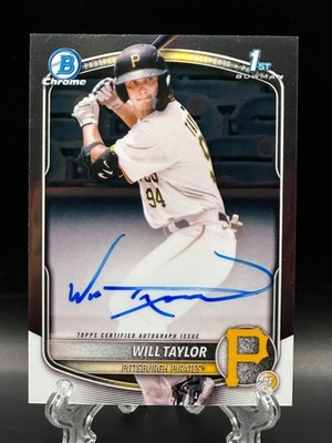 Will Taylor 2025 Bowman Chrome Prospect Auto 1st #CPA-WT Pirates