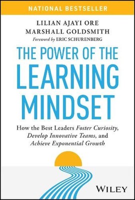 The Power of the Learning Mindset by Lilian Ajayi Ore, Marsha... - 9781394324569