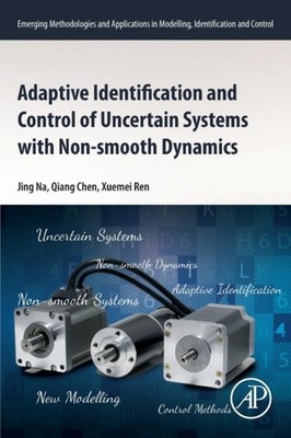 Na - Adaptive Identification and Control of Uncertain Systems with Non - X555z