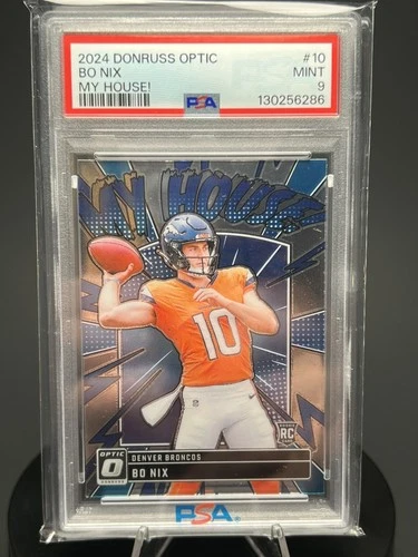 2024 Panini Donruss Optic Bo Nix My House PSA 9 MINT #10 Broncos Rookie