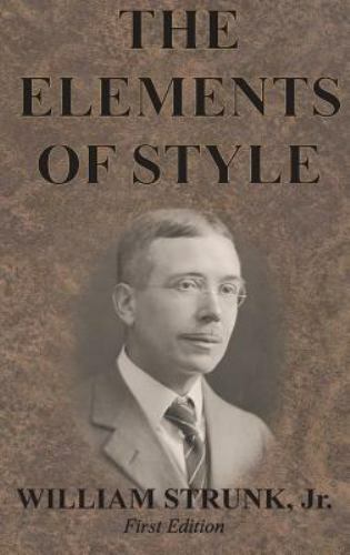 BRAND NEW BOOK, unformated Copy  William Strunk Elements of Style (HB) 33 Pages
