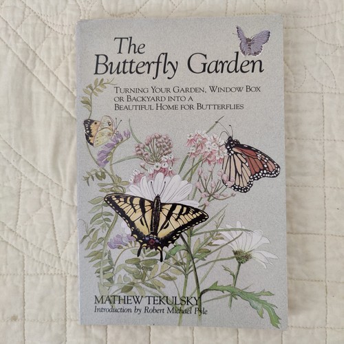 The Butterfly Garden by Mathew Tekulsky (1985, PB) Ecology Entomology LIKE NEW - Picture 15 of 24