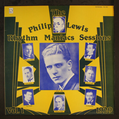英LP Philip Lewis The Philip Lewis Rhythm Maniacs Volume 1. 1929  FG410 Retrieval /00260 PHILIP LEWIS: rhythm maniacs sessions, vol. 1 - 1929