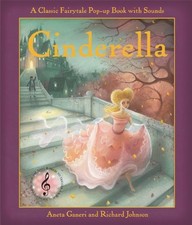 Pop Up Fairtytale Sounds: Cinderella (Classic Pop Up Fairytal... by Anita Ganeri