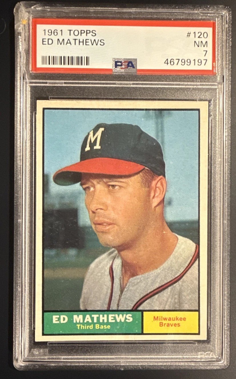 1961 Topps - Eddie Mathews #120 PSA 7