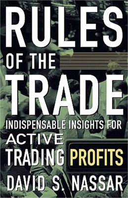 Rules of the Trade: Indispensable Insights for Active Trading Profits (Paperback