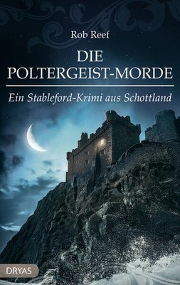Die Poltergeist-Morde | Rob Reef | deutsch