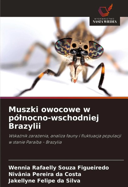 Muszki Owocowe W Pó¿Nocno-Wschodniej Brazylii Figueiredo (U. A.) Taschenbuch-image