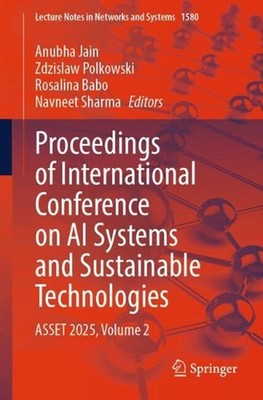 Proceedings of International Conference on AI Systems and Sustainable Technologi