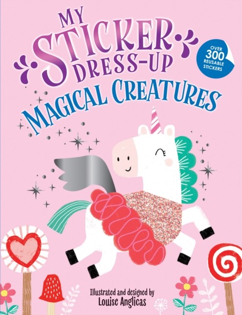 My Sticker DressUp Magical Creatures by Louise Anglicas PAPERBACK - Image 4
