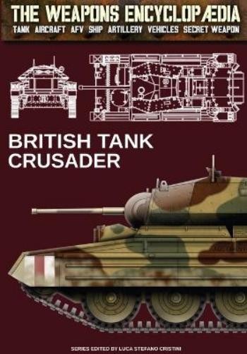 Luca Stefano Cristini British tank Crusader (Tascabile)
