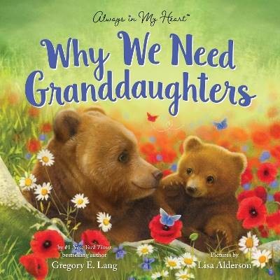 Why We Need Granddaughters, Gregory E. Lang,  Hard