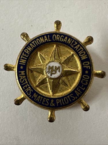 Vintage International Organization of AFL-CIO Masters Mates Pilots MM & P Pin