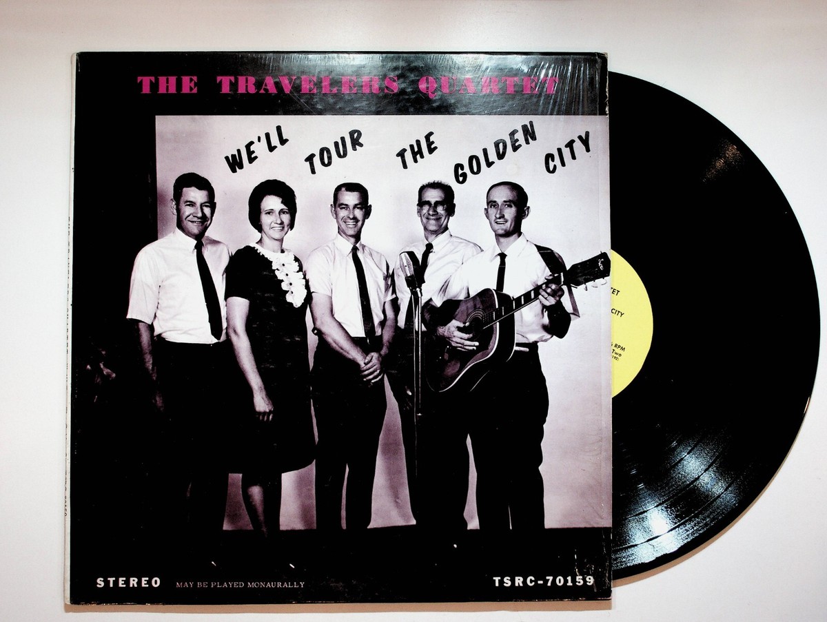 The Travelers Quartet We'll Tour The Golden City Gospel Vinyl LP