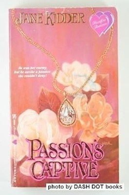 Passion's Captive Mass Market Paperbound Jane Kidder
