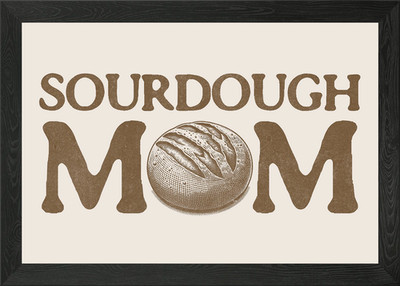 Sauerteig Mama hausgemachte Brotliebhaber gerahmtes Wandbild Poster Leinwanddruck Bild