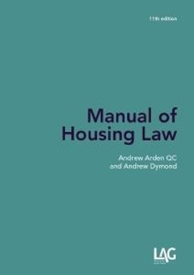 Andrew Arden KC Andrew Dymond Manual of Housing Law 11th edition (Paperback)