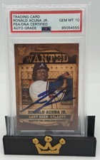 Ronald Acuña Jr Autograph PSA/DNA Gem MT 10 Topps Wanted WT-3 Braves Auto