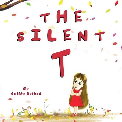 The silent T by Anitha Rathod (English) Paperback Book