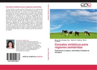 MaríA De Los ÁNgeles Ruiz (U. A.) | Cereales SintéTicos Para Regiones SemiáRidas