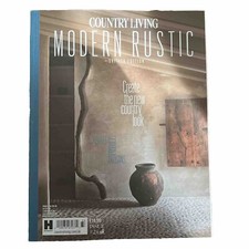 COUNTRY LIVING MODERN RUSTIC Magazine UK ISSUE 24 HOUSES PRODUCTS ARTISANS