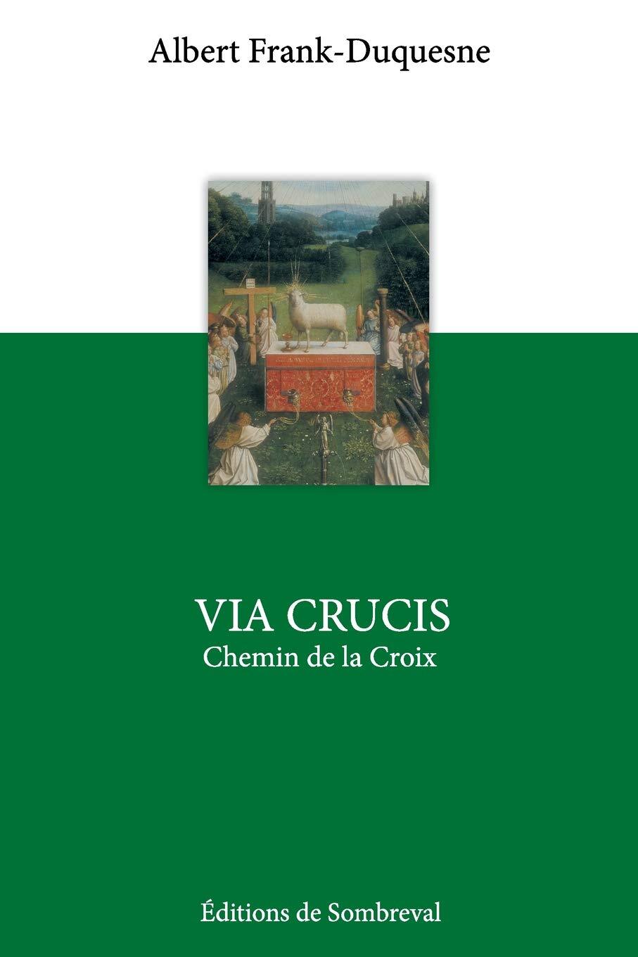 Via Crucis Le Chemin de la Croix - Albert Frank-Duquesne - PBK - New
