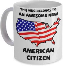 New American Citizen Coffee Mug - US Citizenship Gifts for New Americans