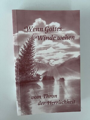 Wenn Gottes Winde wehen vom Thron der Herrlichkeit | p124