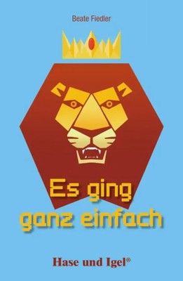Es ging ganz einfach. Schulausgabe | Beate Fiedler | Taschenbuch | 138 S. | 2019