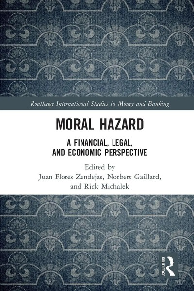 Moral Hazard A Financial, Legal, And Economic Perspective Zendejas (U. A.) Buch-image