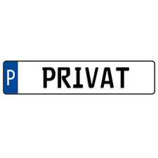 PRIVAT Parkplatzkennzeichen/Parkplatzschild S...