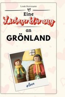 Eine LiebeserkläRung An GröNland Louis Herrmann